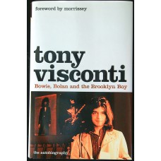 TONY VISCONTI The Autobiography: Bowie, Bolan and the Brooklyn Boy - Hardcover (ISBN 13: 9780007229444) 2007 book UK